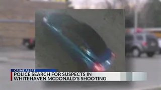 Police search for suspects in Whitehaven McDonald's shooting