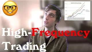 High Frequency Trading Explained in under 5 minutes