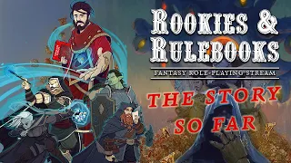 Rookies & Rulebooks | Story Recap | Waterdeep Dragon Heist Campaign Summary | D&D5e Actual Play
