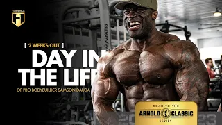 Day in the Life of Pro Bodybuilder Samson Dauda | 2 Weeks Out | Arnold Classic Series | HOSSTILE