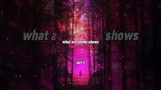 what are anime shows known for? part 4... #anime #edit #viral #shorts