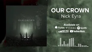 NICK EYRA - Our Crown (COPYRIGHT FREE ROCK MUSIC)