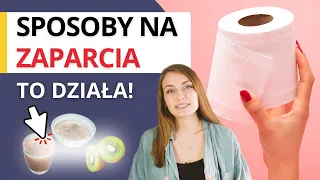 Sprawdzone sposoby na zaparcia, co jeść, czego unikać ➡ Przyczyny zaparć i dieta na zaparcia