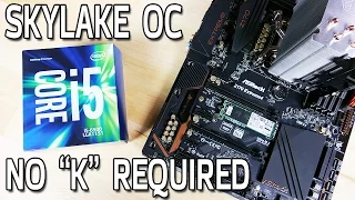 Skylake Non-K CPU Overclocking with an i5-6500