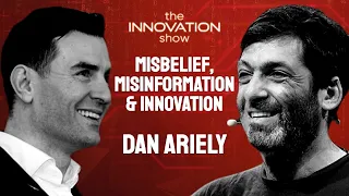 Dan Ariely: Misbelief, Navigating Misinformation with Empathy