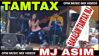 Viral Tamtax - Mj Asim- Live Mangakoy Music Lover - Tamtax - Ang Pag Babalik