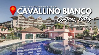 Cavallino Bianco: A tour of the best family-friendly resort in the world!