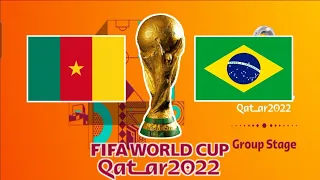 Cameroon vs Brazil - FIFA World Cup Qatar 2022 - Group Stage R3 - Pes 2021 Patch 2023