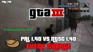 Grand Theft Auto III -  Every Change - PAL 1.40 vs NTSC 1.40/PAL 1.60