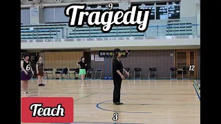 Tragedy Line Dance(Teach)|주말반 수업용