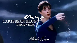 Enya - Caribbean Blue (Lyric Video)