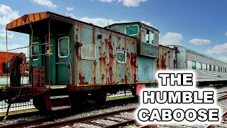 A Salute To The Humble Caboose!