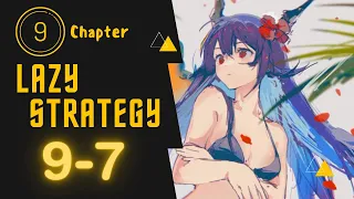 【Arknights】 9-7 Challenge Mode - Lazy Strategy