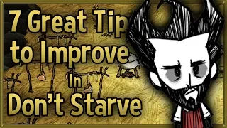 7 Great Tips to Improve at Don't Starve 🔴 Tips & Tricks Strategy Guide