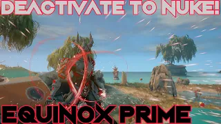 Warframe- Equinox Prime Build 2021 [3 forma] Nuke Time!