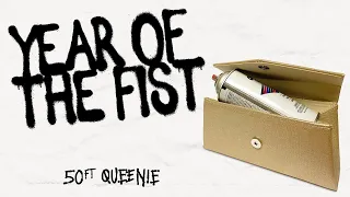 Year Of The Fist - 50 Ft Queenie