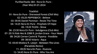 Purified Radio 384 - Nora En Pure - (Year Mix) 01.01.2024