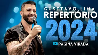 GUSTTAVO LIMA AS MELHORES - GUSTTAVO LIMA MAIS TOCADAS 2024