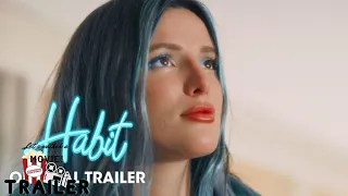 HABIT | OFFICIAL TRAILER | 2021