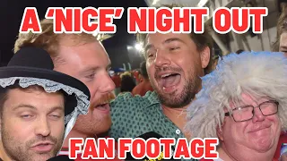 A 'NICE' NIGHT OUT | FAN FOOTAGE