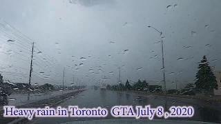 Heavy rain in Toronto GTA after long Heat Spell July 8 2020 | Toronto Updates