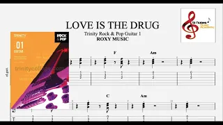 LOVE IS THE DRUG - Trinity Rock & Pop Guitar - Grade 1