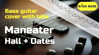 Hall + Oates - Maneater -  Bass cover with tabs