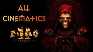 Diablo 2: Resurrected | All Cinematics (Act 1 - 5)