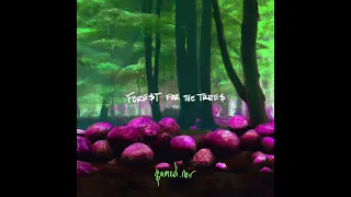 samedi.noir  - forest for the trees (lofi hip hop chill study beat)