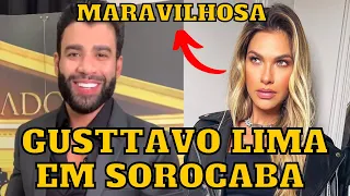 Gusttavo Lima no meio do Povo em Sorocaba e Andressa Suita MARAVILHOSA em novo trabalho