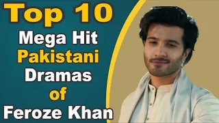 Top 10 dramas of feroz khan Pakistani hit dramas