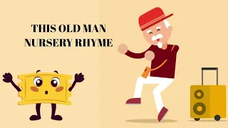 THIS OLD MAN - NURSERY RHYMES FOR KIDS | KIDS SONGS