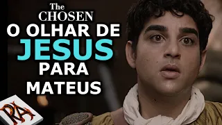 JESUS OLHA PARA MATEUS  - The Chosen