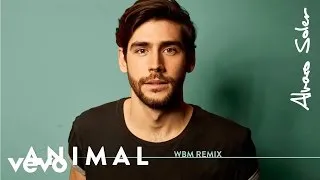 Alvaro Soler - Animal (WBM Remix)