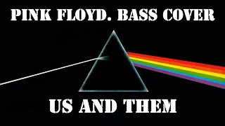Us and them - Pink Floyd - Bass cover with tabs