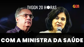 LUIS NASSIF ENTREVISTA A MINISTRA DA SAÚDE, NÍSIA TRINDADE | TVGGN 20 Horas | 10.07.23