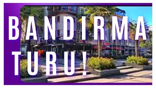 BANDIRMA CITY TOUR! #bandirma #vlog