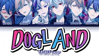 VACHSS Cover - DOGLAND | Color-coded Lyrics Jpn/Rom/Eng