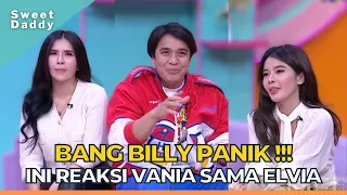 Bang Billy Ga Tenang Nih Ada Elvia Carolline Sama Maria Vania Disini | SWEET DADDY (14/10/22) P2