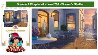 June's Journey - Volume 2 - Chapter 44 - Level 716 - Women's Shelter (Complete Gameplay, in order)