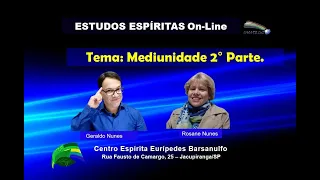 Estudos Espíritas - A Mediunidade