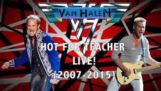 Van Halen: Hot For Teacher LIVE! (2007-2015)