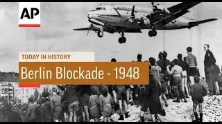 Berlin Blockade - 1948 | Today In History | 24 June 18