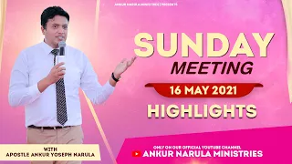 Sunday Meeting (16-05-2021) || Highlights || Ankur Narula Ministries