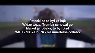 EKIPA x WIP BROS - PRZEJMUJEMY JUTUBY | TEKST VIDEO | Muzyka Tekst