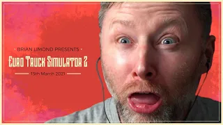 Limmy Twitch Archive // Chatting & Euro Truck Simulator 2 [2021-03-15]