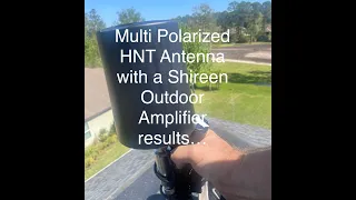 Helium Multi Polarized Antenna with Shireen Outdoor Amplifier Check out HNT Earned...