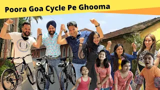 Poora Goa Cycle Pe Ghooma | RS 1313 VLOGS | Ramneek Singh 1313 | Harpreet SDC | Cute Sisters