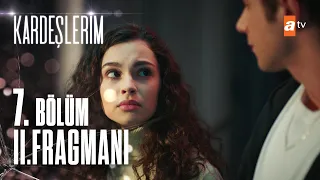 Kardeşlerim 7. Bölüm 2. Fragmanı