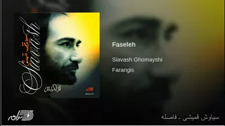 Siavash Ghomayshi- Faseleh سیاوش قمیشی ـ فاصله